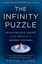 【古本】 Infinity Puzzle: Quantum Field Theory and the Hunt for an Orderly Universe - Frank Close (Basic Books) 【紙書籍】 9780465063826