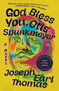 God Bless You, Otis Spunkmeyer - Joseph Earl Thomas (Grand Central Publishing) 【紙書籍】 9781538740996