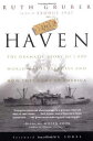 【古本】 Haven: The Dramatic Story of 1,000 World War II Refugees and How They Came ...