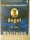 【古本】 Angel in the Whirlwind: The Triumph of the American Revolution - Benson Bobrick (Penguin Books) 【紙書籍】 9780140275001(3)