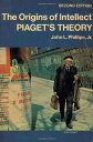 【古本】 The Origins of Intellect: Piaget's Theory - John L. Phillips Jr. (W.H. Freeman and Company) 【紙書籍】 071670580X