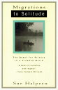 【古本】 Migrations to Solitude: The Quest for Privacy in a Crowded World - Sue Halp...