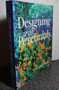 【古本】 Designing with Perennials - Pamela J Harper (Sterling) 【紙書籍】 9780806974781
