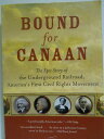 【古本】 Bound for Canaan: The Epic Story of the Underground Railroad, America's First Civil Rights Movement - Fergus Bordewich (Amistad) 【紙書籍】 9780060524319