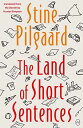 Land of Short Sentences - Stine Pilgaard (World Editions) 【紙書籍】 9781642861082