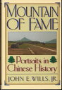 【古本】 Mountain of Fame: Portraits in Chinese History - John E Wills (Princeton University Press) 【紙書籍】 9780691055428