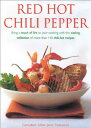 【古本】 Red Hot Chili Pepper: Bring a Touch of Fire to Your Cooking with This Sizzling Collection of More Then 140 Chili-Hot Recipes - Jenni Fleetwood (Lorenz Books) 【紙書籍】 9780754808312