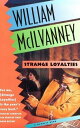 【古本】 Strange Loyalties - William McIlvanney (Harcourt) 【紙書籍】 9780156856447