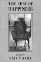 【古本】 Pose of Happiness - Gail Mazur (David R. Godine, Publisher) 【紙書籍】 0879236167
