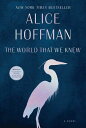 【古本】 World That We Knew - Alice Hoffman (Simon & Schuster) 【紙書籍】 9781501137570