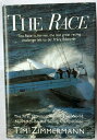 【古本】 Race: The First Nonstop, Round-The-World, No-Holds-Barred Sailing Competiti...