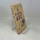 【古本】 Floral ABC - Elizabeth Cameron (William Morrow & Co) 【紙書籍】 0688018211