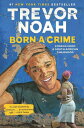 【古本】 Born a Crime: Stories from a South African Childhood - Trevor Noah (One Wor...