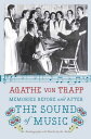 【古本】 Memories Before and After the Sound of Music: An Autobiography - Agathe Von Trapp (William Morrow Paperbacks) 【紙書籍】 9780061998812