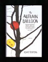 【古本】 Autumn Balloon - Kenny Porpora (Grand Central Publishing) 【紙書籍】 9781455545162
