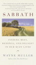 【古本】 Sabbath: Finding Rest, Renewal, and Delight in Our Busy Lives - Wayne Muller (Random House Publishing Group) 【紙書籍】 9780553380118