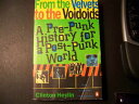 【古本】 From the Velvets to the Voidoids: A Pre-Punk History for a Post-Punk World ...