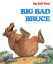 Big Bad Bruce - Bill Peet (Clarion Books) 【紙書籍】 9780395329221