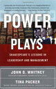 【古本】 Power Plays: Shakespeare's Lessons in Leadership and Management - John O Whitney (Simon & Schuster) 【紙書籍】 9780684868882