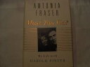 【古本】 Must You Go?: My Life with Harold Pinter - Antonia Fraser (Nan A. Talese) 【紙書籍】 9780385532501