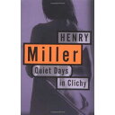 【古本】 Quiet Days in Clichy - Henry Miller (Grove Press) 【紙書籍】 9780802130167
