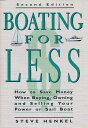 【古本】 Boating for Less: A Comprehensive Guide to Buying, Owning, and Selling Your Power or Sail Boat - Steve Henkel (Tab Books) 【紙書籍】 9780877423157