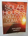 【古本】 Solar Houses for a Cold Climate - Dean Carriere (Holiday House) 【紙書籍】 0684174243