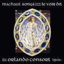 【中古】 Songs from Le Voir Dit - Machaut (HYPERION) 034571177274