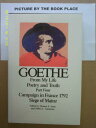 【古本】 Goethe, Volumes 4 and 5: From My Life: Poetry and Truth (Parts One to Three...