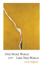 One More World Like This World - Carlie Hoffman (Four Way Books) 【紙書籍】 978196189...