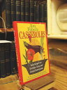 【古本】 Jim Fobel's Casseroles: Tasty Recipes for Everyday Living and Casual Entert...