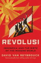 Revolusi: Indonesia and the Birth of the Modern World - David Van Reybrouck (W. ...