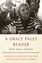 【古本】 Grace Paley Reader: Stories, Essays, and Poetry - Grace Paley (Farrar, Straus and Giroux) 【紙書籍】 9780374165826(3)