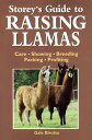 【古本】 Storey's Guide to Raising Llamas: Care, Showing, Breeding, Packing, Profiting (Revised) - Gale Birutta (Storey Publishing, LLC) 【紙書籍】 9781580173285