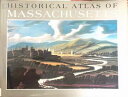 【古本】 Historical Atlas of Massachusetts - Richard W Wilkie (Univ of Massachusetts Pr) 【紙書籍】 9780870236976