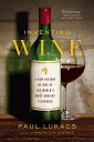 【古本】 Inventing Wine: A New History of One of the World's Most Ancient Pleasures ...