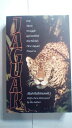 【古本】 Jaguar: One Man's Struggle to Establish the World's First Jaguar Preserve -...