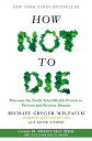 How Not to Die - Michael Greger (Flatiron Books) 【紙書籍】 9781250066114