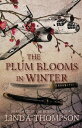【古本】 Plum Blooms in Winter: Inspired by a Gripping True Story from World War II'...
