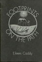 【古本】 Footprints on the Path - Eileen Caddy (Findhorn Pubns.) 【紙書籍】 0905249194