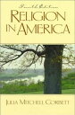 【古本】 Religion in America - Julia Mitchell Corbett (Prentice Hall) 【紙書籍】 9780130209924