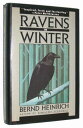 【古本】 Ravens in Winter: A Zoological Detective Story - Bernd Heinrich (Summit Books) 【紙書籍】 9780671678098