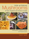 【古本】 Edible and Medicinal Mushrooms of New England and Eastern Canada: A Photographic Guidebook to Finding and Using Key Species - David L Spahr (North Atlantic Books) 【紙書籍】 9781556437953