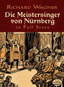 【古本】 Die Meistersinger Von Nürnberg in Full Score - Richard Wagner (Dover Publications) 【紙書籍】 048623276X