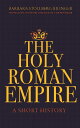 【古本】 Holy Roman Empire: A Short History - Barbara Stollberg-Rilinger (Princeton University Press) 【紙書籍】 9780691217314