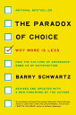 【古本】 Paradox of Choice: Why More Is Less - Barry Schwartz (Harper Perennial) 【紙書籍】 9780060005696