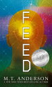Feed - M T Anderson (Candlewick) 【紙書籍】 9780763662622