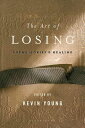 【古本】 Art of Losing: Poems of Grief ...(3)