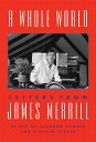 Whole World: Letters from James Merrill - James Merrill (Knopf) 【紙書籍】 9781101875...