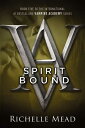 【古本】 Spirit Bound - Richelle Mead (Razorbill) 【紙書籍】 9781595143662